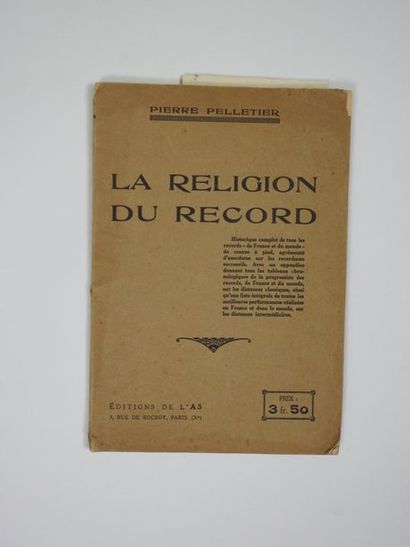 null Livre. "La religion du record" par Pierre Pelletier. 80 pages, 26x18, 1926....