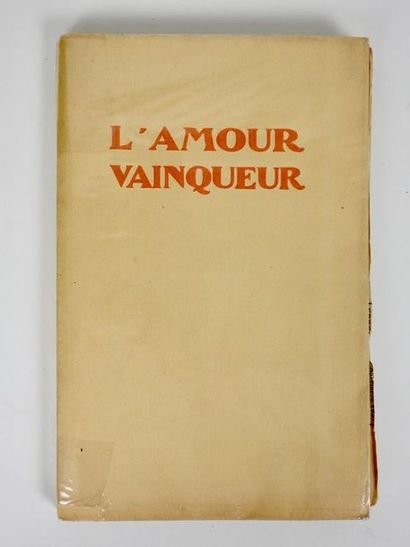 null [CURIOSA] Gabriel VOLLAND: L'Amour vainqueur. L'Edition, 1921. In-8 broché,...