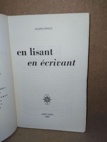 GRACQ Julien En lisant en écrivant. Nouvelle édition, édité à Paris, chez José Corti,...