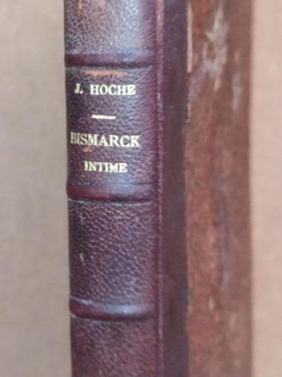 Hoche Jules Bismarck intime. Edition originale, contenant de nombreuses planches...