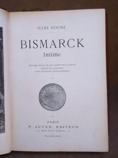 Hoche Jules Bismarck intime. Edition originale, contenant de nombreuses planches...
