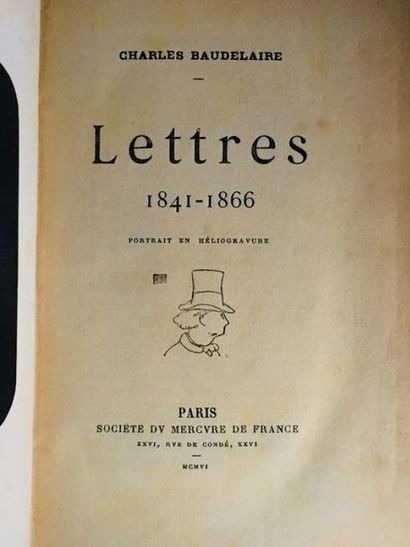 BAUDELAIRE Charles LETTERS - Original Edition of BAUDELAIRE's Letters in a fine half...