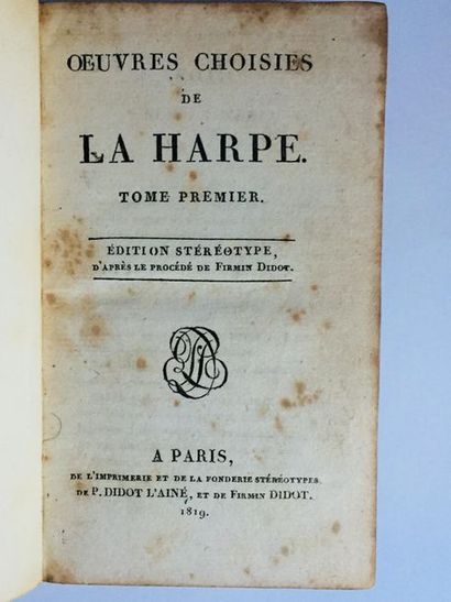 LA HARPE Oeuvre choisies de la harpe.

 paris, stéréotype, 1819 .

 in-12, 223 pages.

avec...
