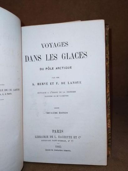 Lanoye F. de / A. Hervé VOYAGE DANS LES GLACES - Deuxième édition, contenant des...