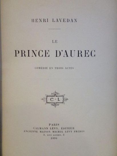 LAVEDAN (Henri) LE PRINCE D'AUREC. Bel exemplaire relié enrichi d'un sympathique...