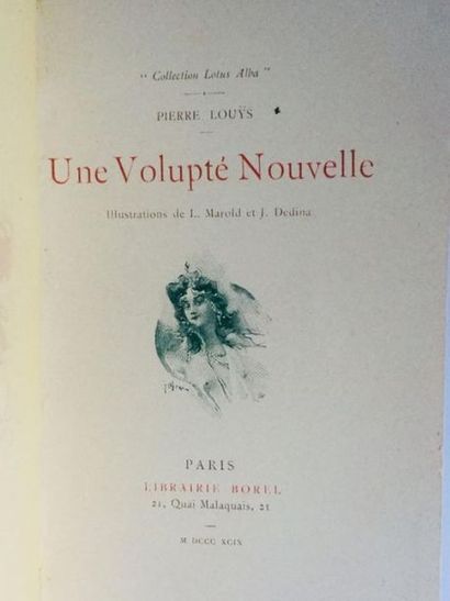 LOUYS (Pierre) / MAROLD et Dedina Une volupte nouvelle. Collection Edouard Guillaume...