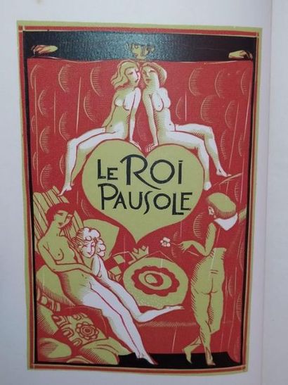 Louÿs Pierre / Siméon F. Les aventures du Roi Pausole. Edition décorée de compositions...
