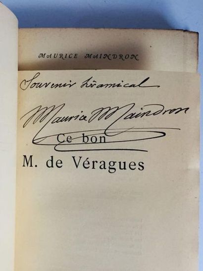 MAINDRON Maurice Ce Bon M. De VERAGUES. Edition Originale avec un envoi de l'auteur....