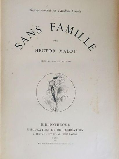 Malot Hector / Hetzel Engel SANS FAMILLE 

 Paris, Librairie Hachette, Collection...