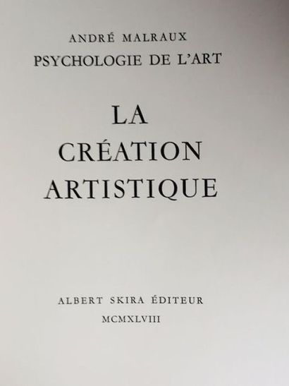 MALRAUX André psychologie de l'art : la création artistique. Un exemplaire joliment...