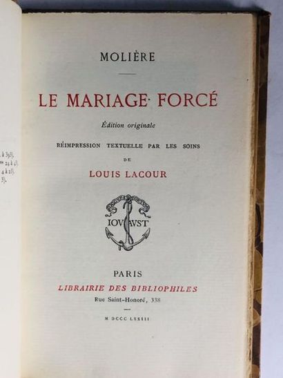 MOLIERE Le Mariage Forcé . Molière

Paris: Librairie des Bibliophiles, Jouaust, 1873....