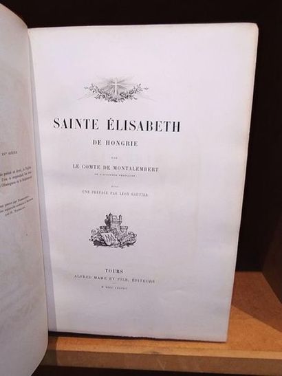 Montalembert Comte de / Léon Gautier Sainte Elisabeth de Hongrie. Jolie livre illustrée...