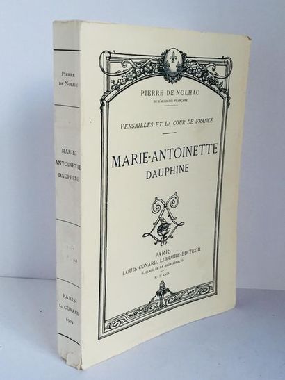 NOLHAC Pierre de maria-antoinette dauphine .

Paris, louis canard libraire éditeur,...