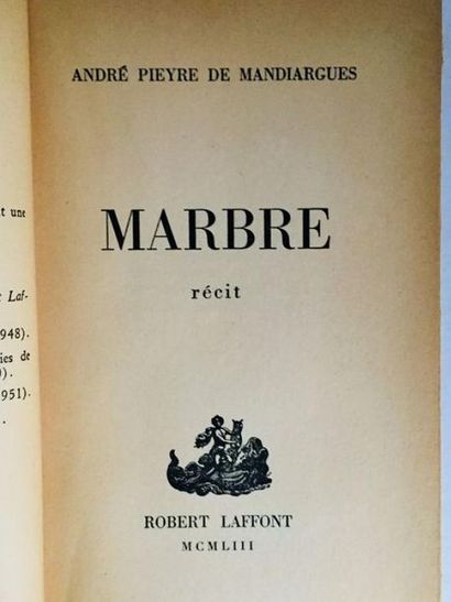 PIEYRE DE MANDIARGUES André Marbre - Robert Laffont, Paris 1953, 12x19cm, broché....