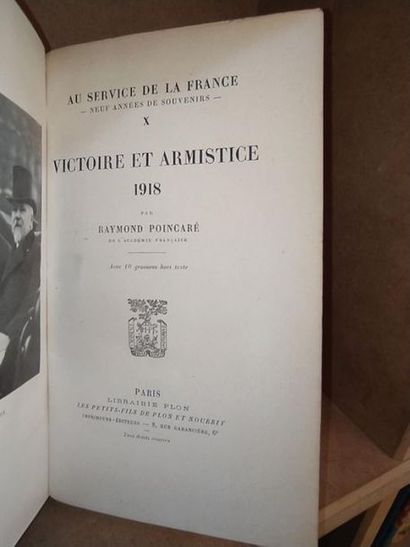 POINCARE Raymond Au Service de la France: neuf années de souvenirs. Edition originale,...