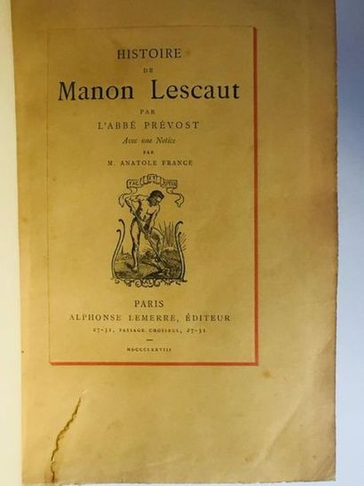 PREVOST Abbé / notice par Anatole France HISTOIRE DE MANON LESCAUT. Bonne édition...