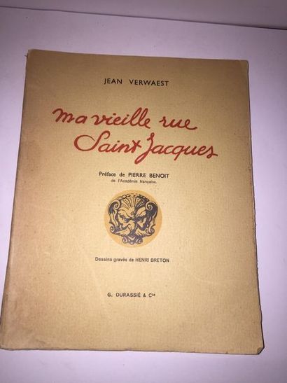 VERWAEST (Jean) / BRETON (Henri) MA VIEILLE RUE SAINT JACQUES - Bel ouvrage illustré...