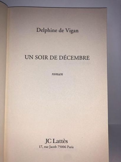 Vigan Delphine de Un soir de décembre.. Delphine de Vigan,

Ouvrage édité à paris...
