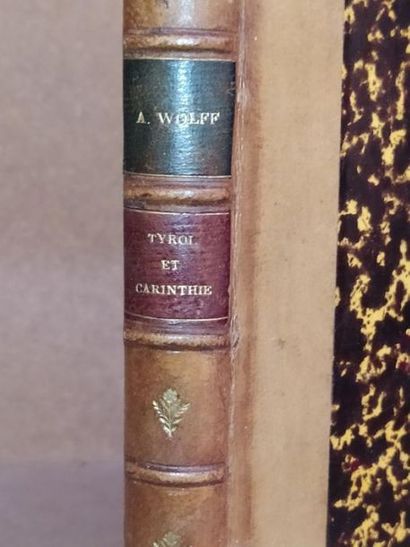 WOLFF Albert Le Tyrol et la Carinthie. Edition originale, édité à Paris, chez Michel...