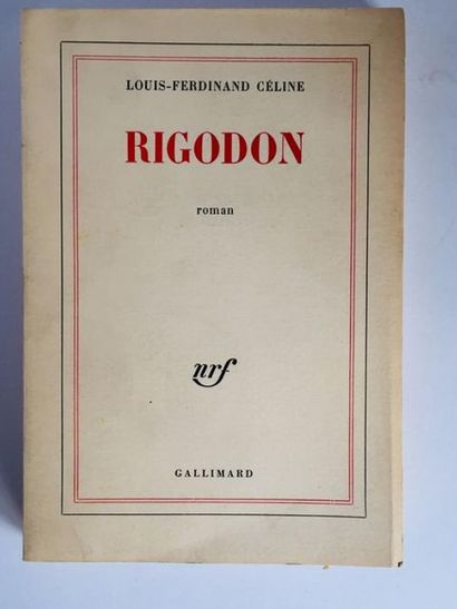 CÉLINE (Louis-Ferdinand) RIGODON. Original unnumbered edition of Rigodon by Ferdinand...