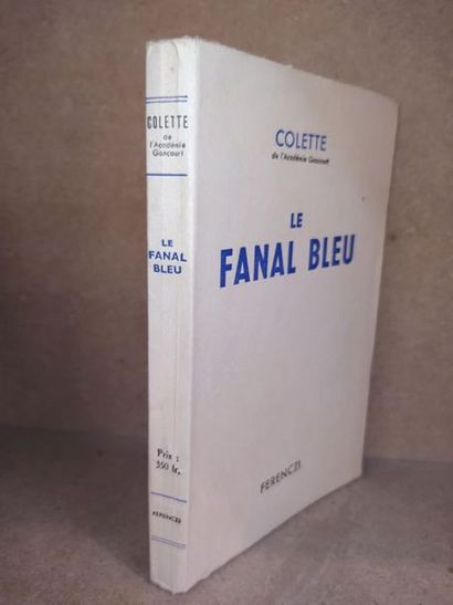 COLETTE Le Fanal Bleu. Edition originale, édité à Paris, chez Ferenczi, en 1949....