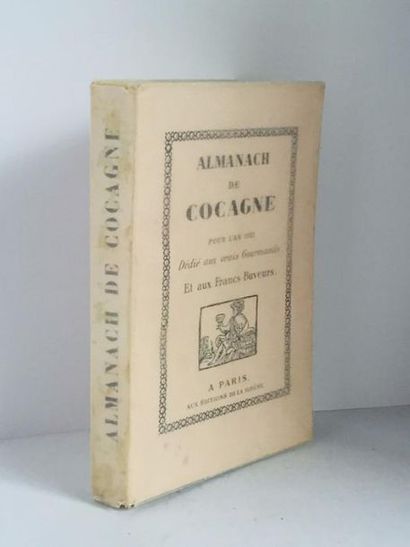 COLLECTIF 



L'ALMANACH DE COCAGNE POUR L'AN 1921 



dédié aux vrais gourmands...
