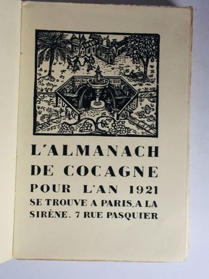 COLLECTIF 



L'ALMANACH DE COCAGNE POUR L'AN 1921 



dédié aux vrais gourmands...