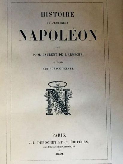 Ardèche Laurent de P.M History of the Emperor Napoleon 



 Paris, J.-J. Dubochet...