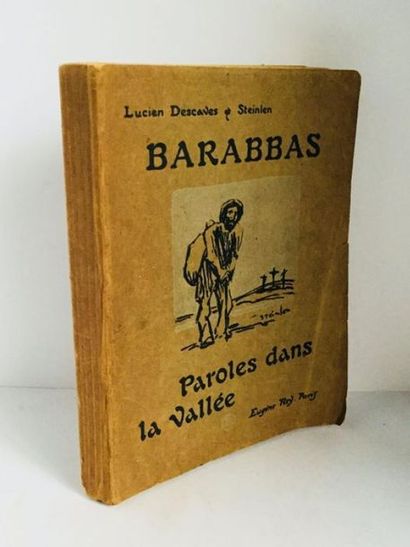 Descaves Lucien / STEINLEN Barabbas Paroles dans la vallée . Lucien Descaves 



...