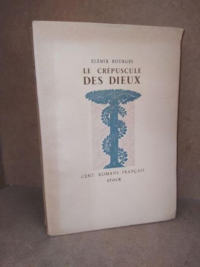 Dubreuil Pierre / Bourges Elémir LE CREPUSCULE DES DIEUX - Edité à Paris, à la Librairie...