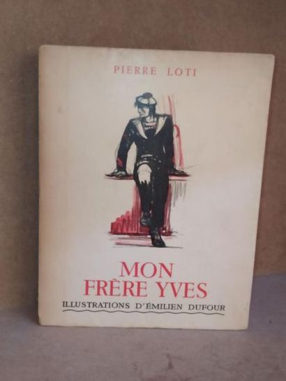 Dufour Emilien / Loti Pierre MON FRERE YVES - Jolie édition illustrée en couleurs...