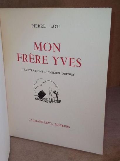 Dufour Emilien / Loti Pierre MON FRERE YVES - Jolie édition illustrée en couleurs...