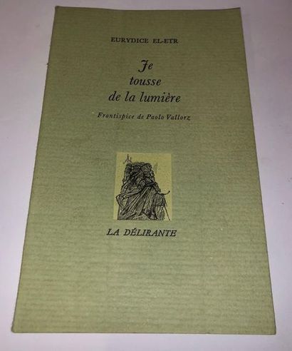 Eurydice El-etr Eurydice El-etr, Je tousse de la lumière .

Ouvrage édité en 1986...