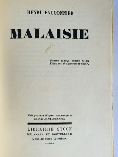 fauconnier henri malaisie.

Paris, librairie stock, 1930.

 in-8, 313 pages .

 couverture...