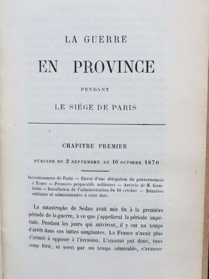 FREYCINET Charles De La GUERRE En PROVINCE Pendant Le Siège de Paris 1870-1871. Précis...