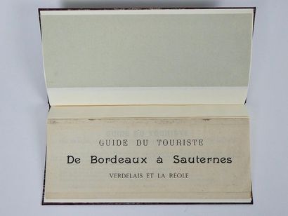 null Guide du Touriste de Bordeaux à Sauternes; Verdelais et La Réole. Bordeaux,...