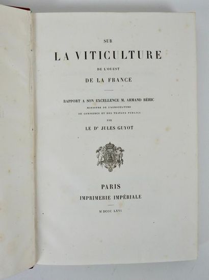 null GUYOT (J.): Sur la Viticulture de l'Ouest de la France. Imprimerie Impériale,...