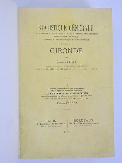 null FERET (E.): Statistique générale de la Gironde (partie vinicole). II. Classification...
