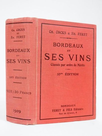 null COCKS et FERET: Bordeaux et ses vins classés par ordre de mérite. Bordeaux,...