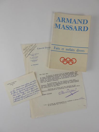 null Jeux Olympiques. Massard (Armand) Livre/Autographe/Escrime/Olympisme. Trois...