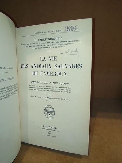 null Gromier Emile - Delacour J..La vie des animaux sauvages du Cameroun. Edité à...
