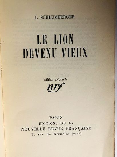 null Schlumberger J..Le Lion Devenu Vieux. Edité à Paris, chez NRF Ed. Nouvelles...