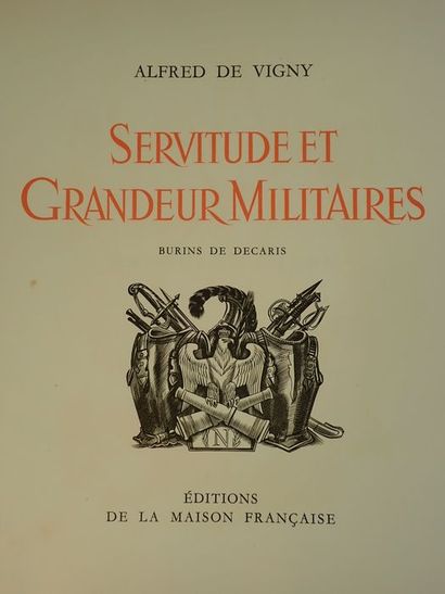 null Vigny, Alfred de / Decaris (burins de).Servitude et Grandeur Militaires. Editions...