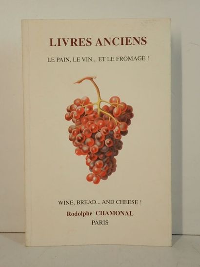 Rodolphe Chamonal.Livres anciens. Le pain,...