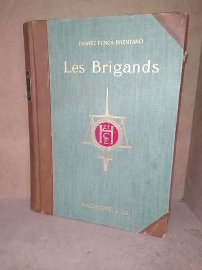 null Frantz Funck-Brentano / Alfred Paris.Les Brigands. Edité à Paris, chez Hachette...