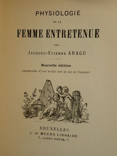 null Arago, Jacques-Etienne.Physiologie de la femme entretenue. Nouvelle édition...