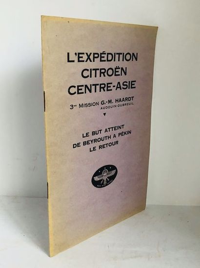 null Collectif.Fascicule L' Expédition Citroën Centre Asie Le but atteint de Beyrouth...