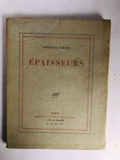 null Fargue Léon-Paul.Epaisseurs. Edité à Paris, chez Editions Nouvelles Revue Française,...
