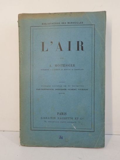 Moitessier A..L'Air. Paris, Hachette et Cie,...