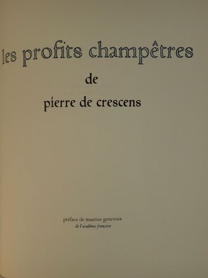 null Crescens?, Pierre de.Les profits champêtres. Préface de M. Genevoix. Préface...